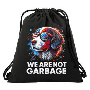 We Are Not Garbage Vote Trump 2024 Trump Supporter Garbage Drawstring Bag