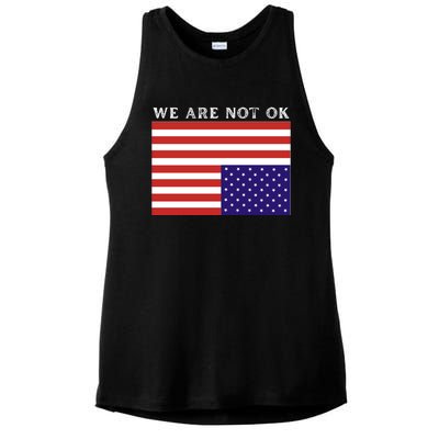 We Are Not Ok Upside Down USA Flag In Distress Ladies PosiCharge Tri-Blend Wicking Tank