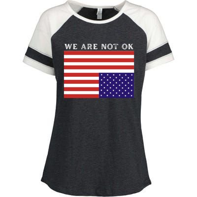 We Are Not Ok Upside Down USA Flag In Distress Enza Ladies Jersey Colorblock Tee