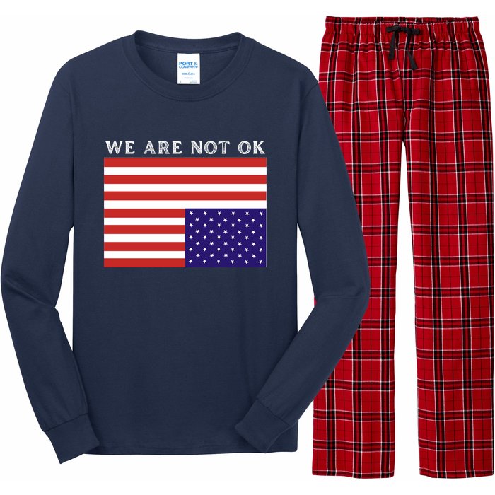 We Are Not Ok Upside Down USA Flag In Distress Long Sleeve Pajama Set