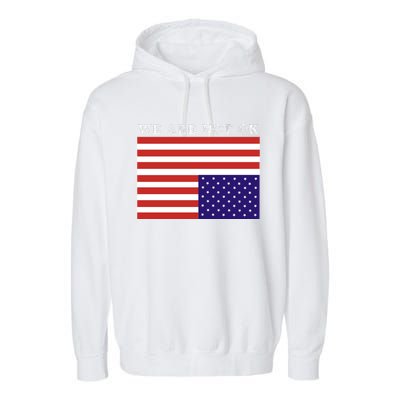 We Are Not Ok Upside Down USA Flag In Distress Garment-Dyed Fleece Hoodie