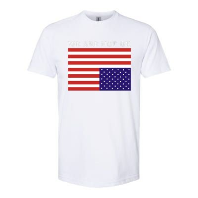 We Are Not Ok Upside Down USA Flag In Distress Softstyle CVC T-Shirt