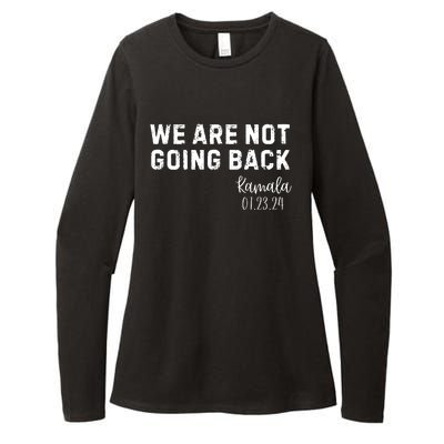 We Are Not Going Back Kamala Rally Chants Womens CVC Long Sleeve Shirt