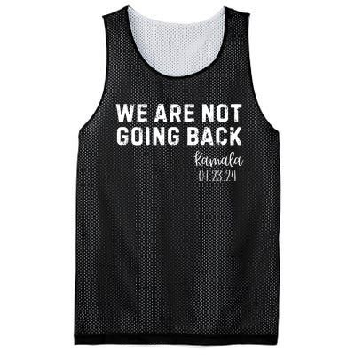 We Are Not Going Back Kamala Rally Chants Mesh Reversible Basketball Jersey Tank