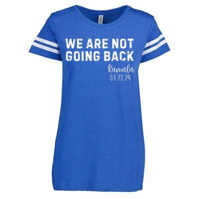 We Are Not Going Back Kamala Rally Chants Enza Ladies Jersey Football T-Shirt