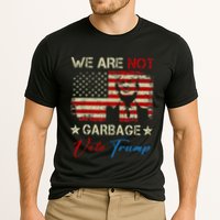 We Are Not Garbage Votetrump 2024 Trump Supporter Garbage Performance Shirt