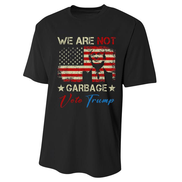 We Are Not Garbage Votetrump 2024 Trump Supporter Garbage Performance Sprint T-Shirt