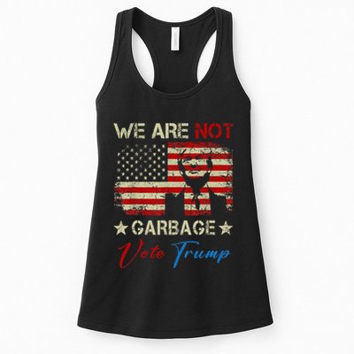 We Are Not Garbage Votetrump 2024 Trump Supporter Garbage Womens Tank Top