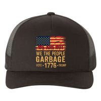 We Are Not Garbage Votetrump 2024 Trump Supporter Garbage Yupoong Adult 5-Panel Trucker Hat