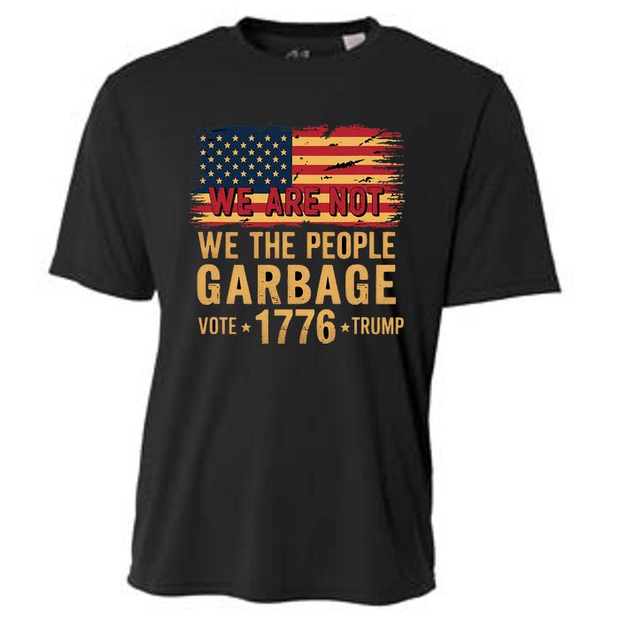 We Are Not Garbage Votetrump 2024 Trump Supporter Garbage Cooling Performance Crew T-Shirt