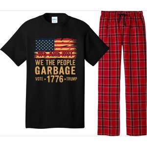 We Are Not Garbage Votetrump 2024 Trump Supporter Garbage Pajama Set