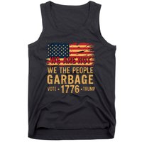 We Are Not Garbage Votetrump 2024 Trump Supporter Garbage Tank Top