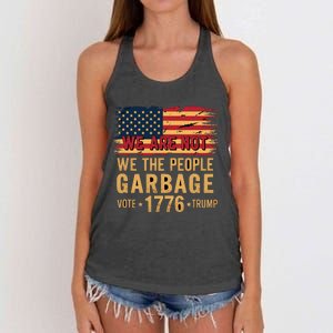 We Are Not Garbage Votetrump 2024 Trump Supporter Garbage Women's Knotted Racerback Tank