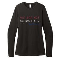 We Are Not Going Back President Kamalaharris 2024 Gift Womens CVC Long Sleeve Shirt