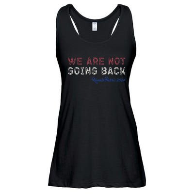 We Are Not Going Back President Kamalaharris 2024 Gift Ladies Essential Flowy Tank