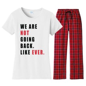 We Are Not Going Back Like Ever Women's Flannel Pajama Set