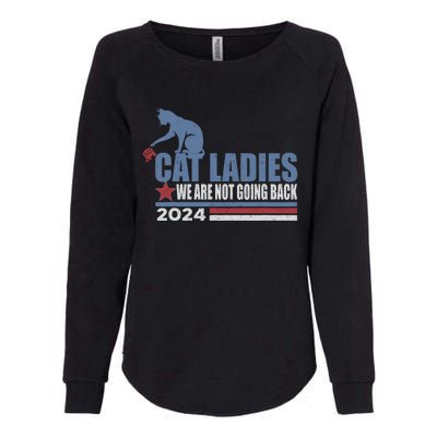 We Are Not Going Back Cat Ladies 2024 Womens California Wash Sweatshirt