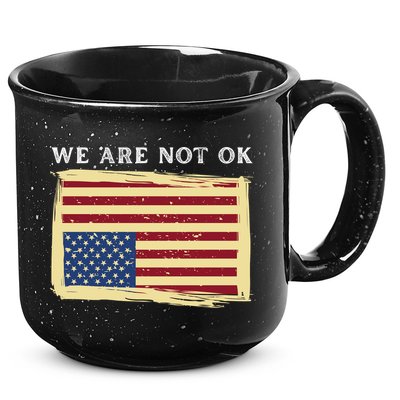 We Are Not Ok Upside Down USA Flag In Distress 15oz Campfire Ceramic Mug