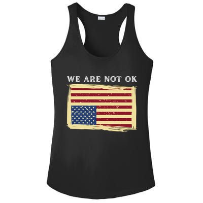 We Are Not Ok Upside Down USA Flag In Distress Ladies PosiCharge Competitor Racerback Tank