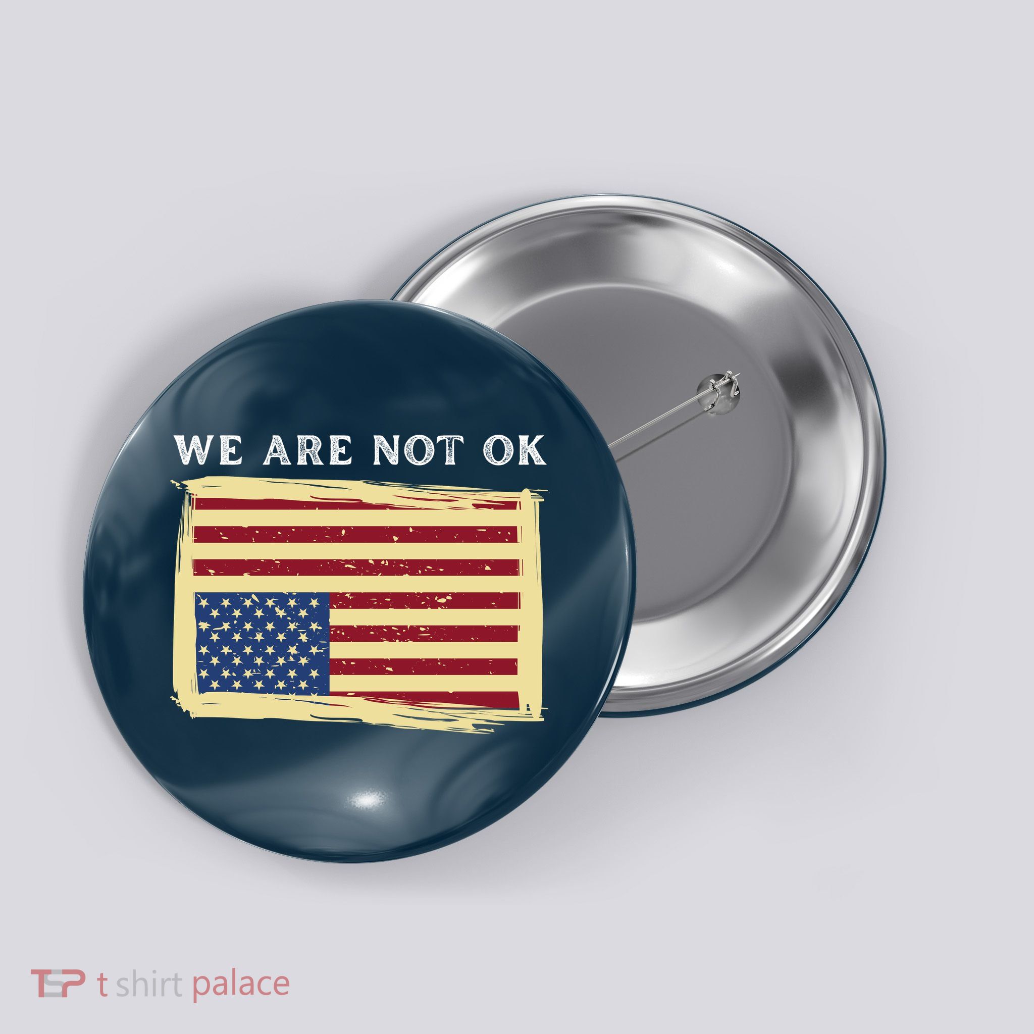 We Are Not Ok Upside Down USA Flag In Distress Button