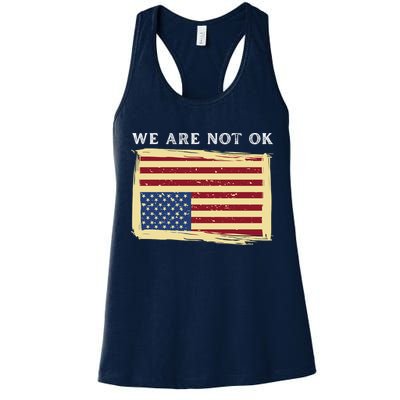 We Are Not Ok Upside Down USA Flag In Distress Womens Tank Top