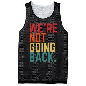 We Are Not Going Back Mesh Reversible Basketball Jersey Tank