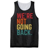 We Are Not Going Back Mesh Reversible Basketball Jersey Tank