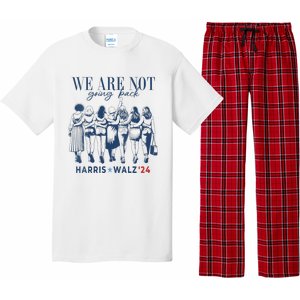 We Are Not Going Back Kamala Harris Waltz 24 Madam President Pajama Set