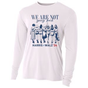 We Are Not Going Back Kamala Harris Waltz 24 Madam President Cooling Performance Long Sleeve Crew