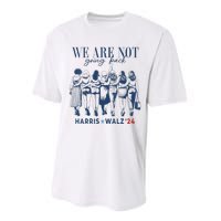 We Are Not Going Back Kamala Harris Waltz 24 Madam President Performance Sprint T-Shirt