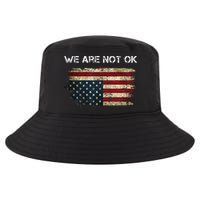 We Are Not Ok Usa Flag Upside Down Cool Comfort Performance Bucket Hat