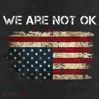 We Are Not Ok Usa Flag Upside Down 11oz C Handle Ceramic Mug