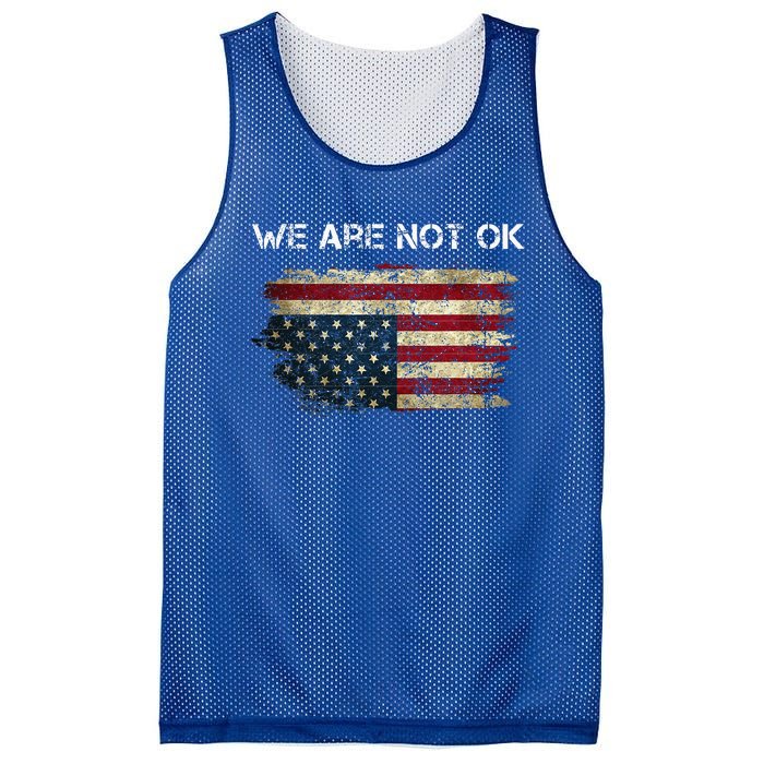 We Are Not Ok Usa Flag Upside Down Mesh Reversible Basketball Jersey Tank