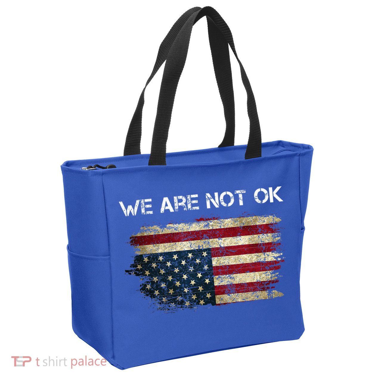 We Are Not Ok Usa Flag Upside Down Zip Tote Bag