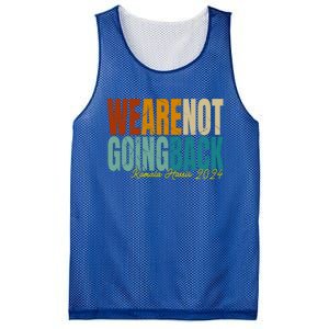 We Are Not Going Back Kamala Harris 2024 President Gift Mesh Reversible Basketball Jersey Tank