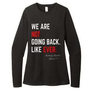 We Are Not Going Back Like Ever Kamalaharris 2024 President Womens CVC Long Sleeve Shirt