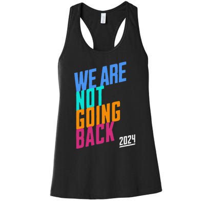 We Are Not Going Back Kamala Women's Racerback Tank