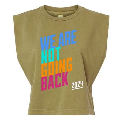 We Are Not Going Back Kamala Garment-Dyed Women's Muscle Tee