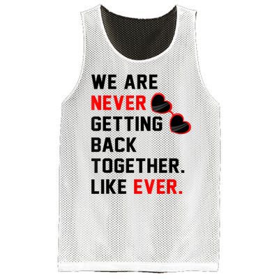 We Are Never Getting Back Together Like Ever Red Glasses Mesh Reversible Basketball Jersey Tank