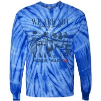 We Are Not Going Back Kamala Harris Waltz 24 Madam President Great Gift Tie-Dye Long Sleeve Shirt