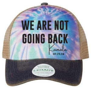 We Are Not Going Back Kamala Rally Chants Legacy Tie Dye Trucker Hat