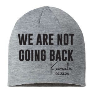 We Are Not Going Back Kamala Rally Chants Sustainable Beanie