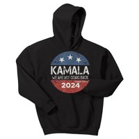 We Are Not Going Back 2024 Kids Hoodie