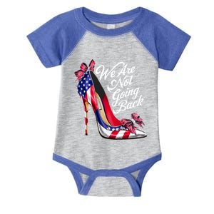 We Are Not Going Back Like Ever Cute Gift Infant Baby Jersey Bodysuit