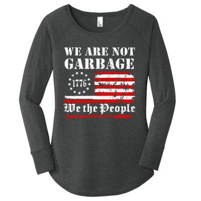 We Are Not Garbage Proud Garbage Women's Perfect Tri Tunic Long Sleeve Shirt