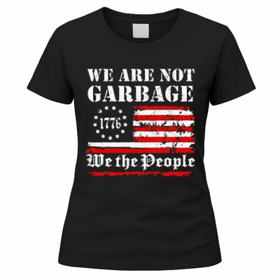 We Are Not Garbage Proud Garbage Women's T-Shirt