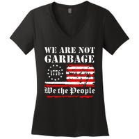 We Are Not Garbage Proud Garbage Women's V-Neck T-Shirt