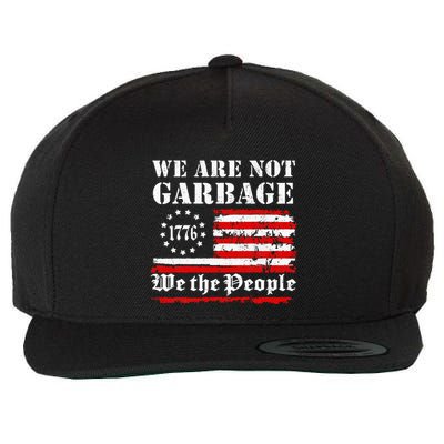 We Are Not Garbage Proud Garbage Wool Snapback Cap