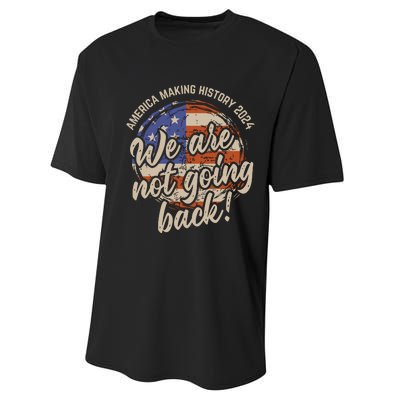 We Are Not Going Back America History 2024 Speech Usa Flag Performance Sprint T-Shirt