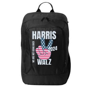 We Are Not Going Back Kamala Harris Tim Walz 2024 Vote Election Peace Sign Flag City Backpack